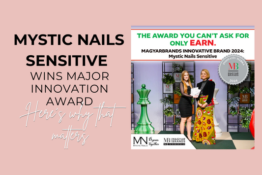 Mystic Nails Sensitive Wins Major Innovation Award — Here's Why That Matters