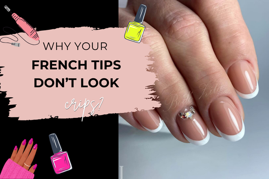 Why Your French Tips Don’t Look Crisp + How to Fix It