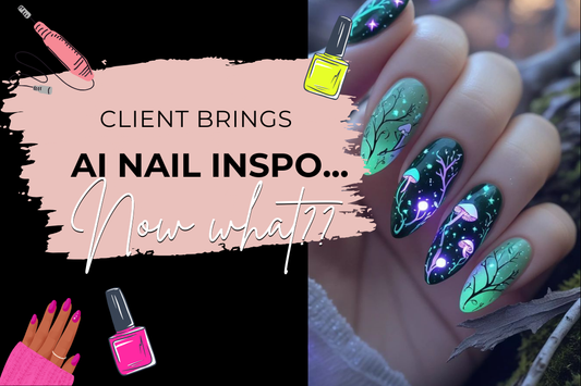 Clients bring AI nail inspo… now what?